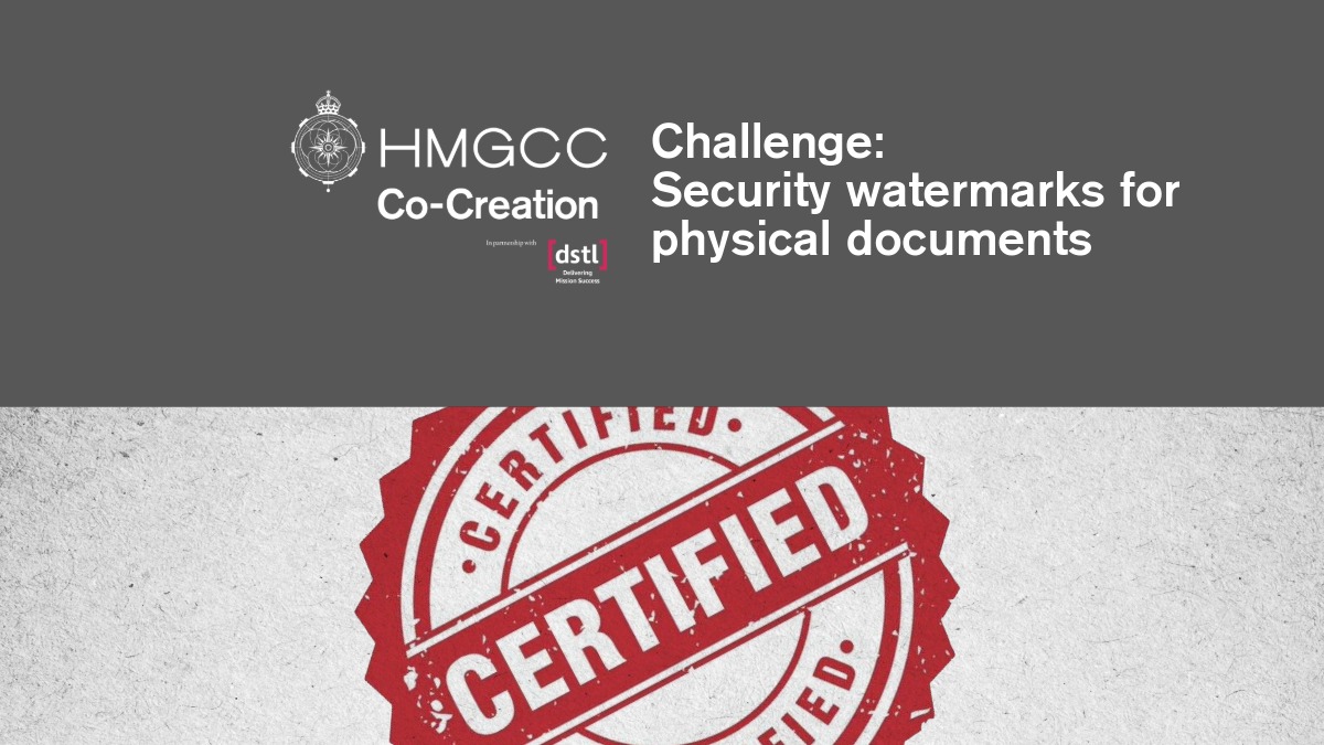 HMGCC Co-Creation challenge: Security watermarks for physical documents