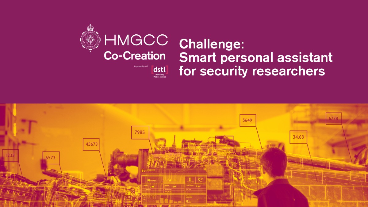 HMGCC Co-Creation: Smart personal assistant for security researchers